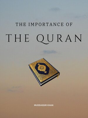 cover image of The Importance of the Quran